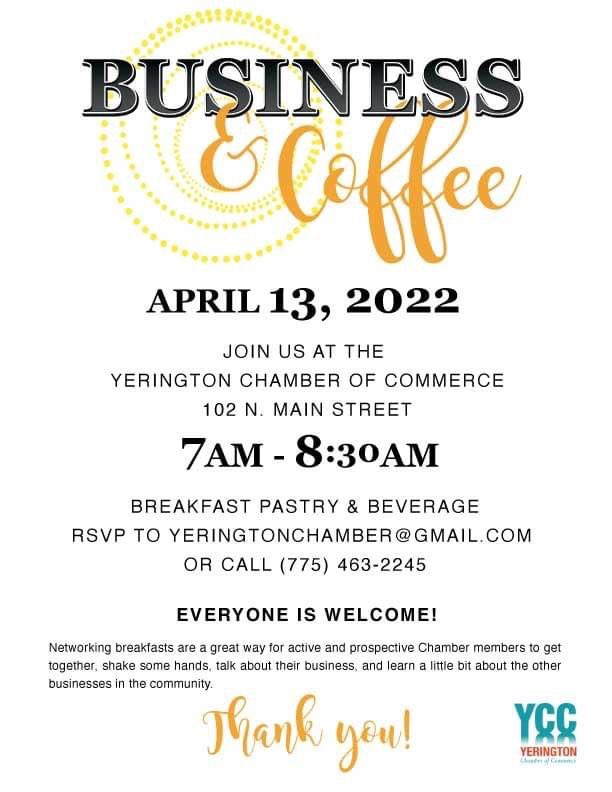 Business & Coffee with the Yerington Chamber of Commerce on April 13th
